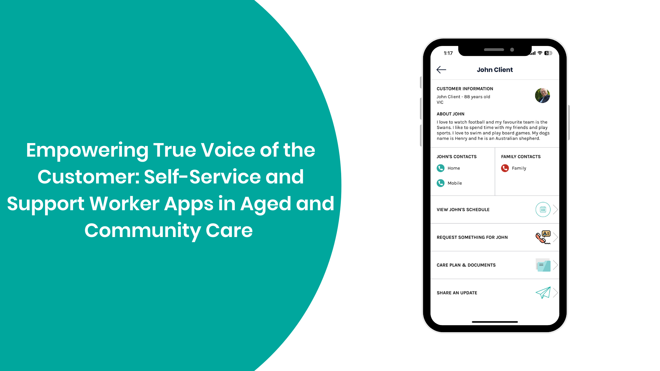 Empowering true voice of the customer Self-service and support worker apps in aged and community care